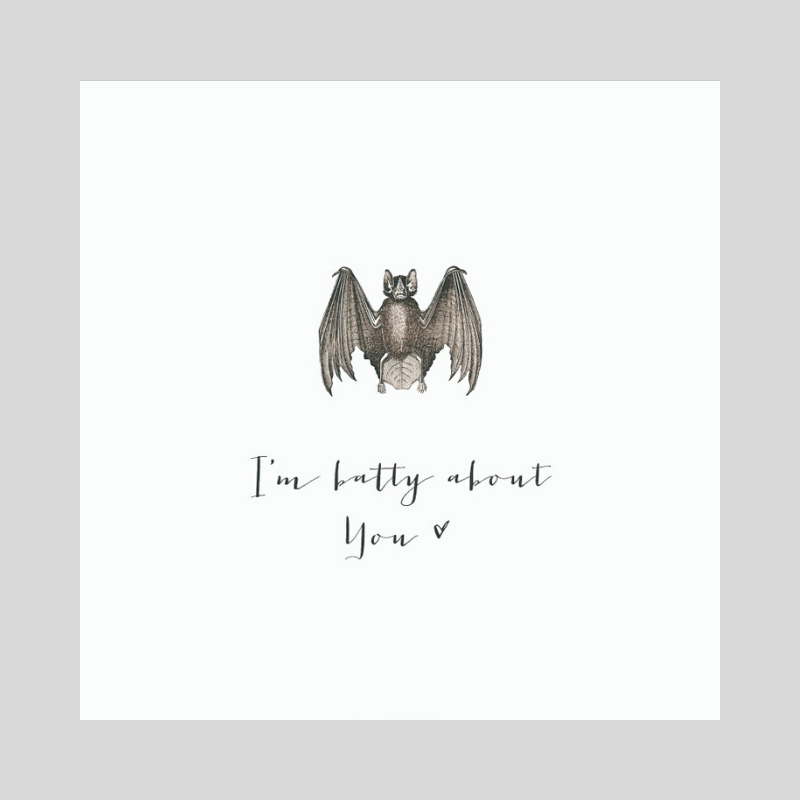 I'm Batty About You