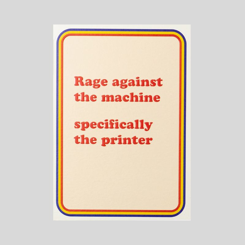 Rage Against The Machine, Specifically The Printer – Papermint Store