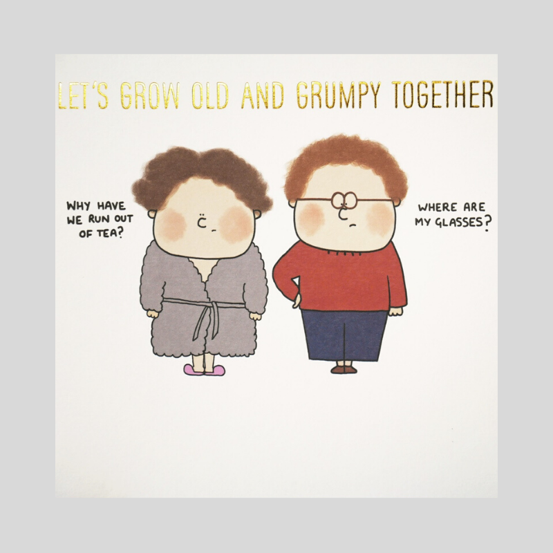 Let's Grow Old & Grumpy Together - Papermint Store Cards Dublin Ireland